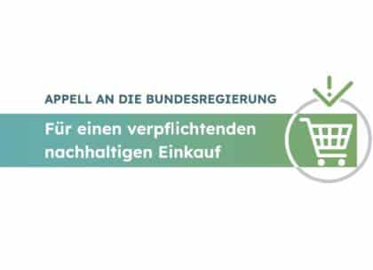 Appell: nachhaltiger Einkauf verpflichtend